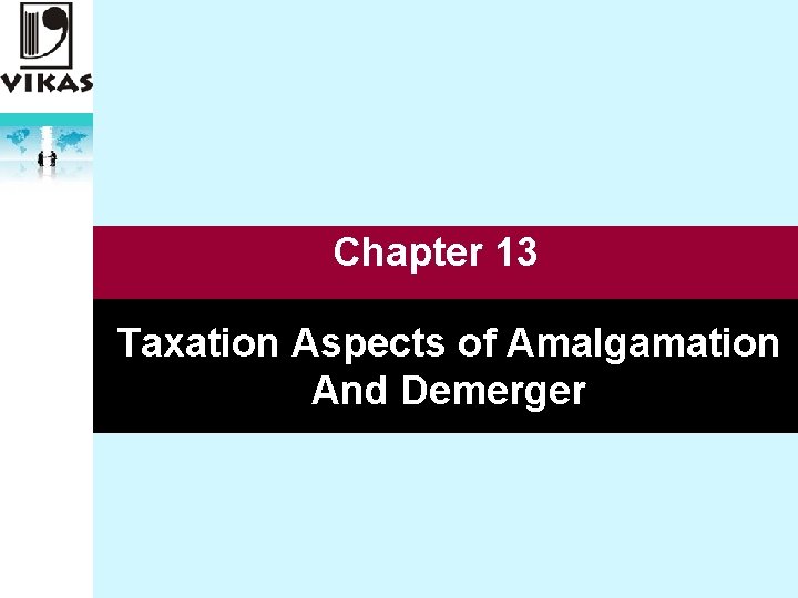 Chapter 13 Taxation Aspects of Amalgamation And Demerger 