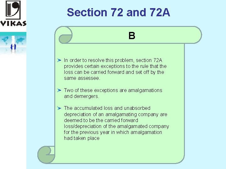 Section 72 and 72 A B In order to resolve this problem, section 72