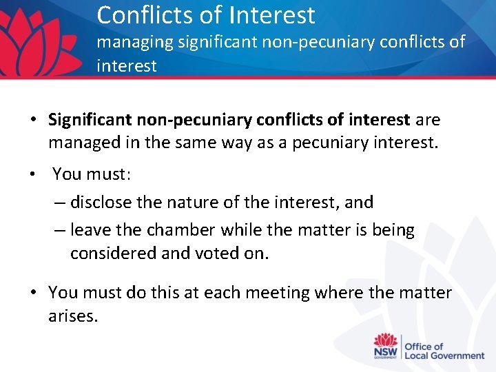 Conflicts of Interest managing significant non-pecuniary conflicts of interest • Significant non-pecuniary conflicts of