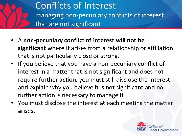 Conflicts of Interest managing non-pecuniary conflicts of interest that are not significant • A