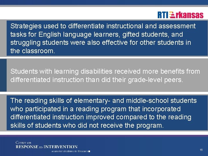 Strategies used to differentiate instructional and assessment tasks for English language learners, gifted students,