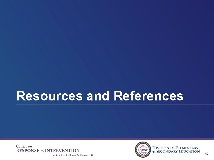 Resources and References 49 