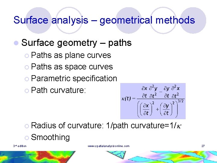 Surface analysis – geometrical methods l Surface geometry – paths ¡ Paths as plane