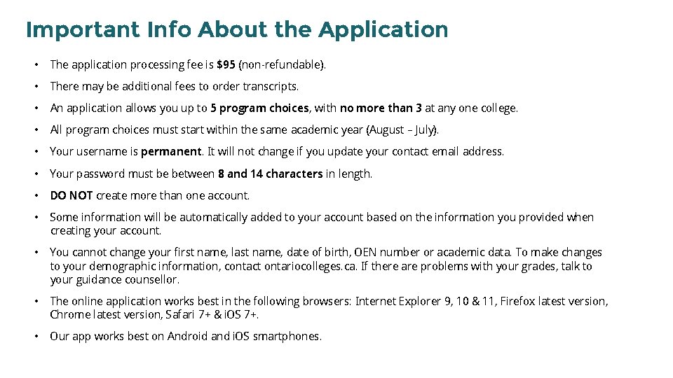 Important Info About the Application • The application processing fee is $95 (non-refundable). •