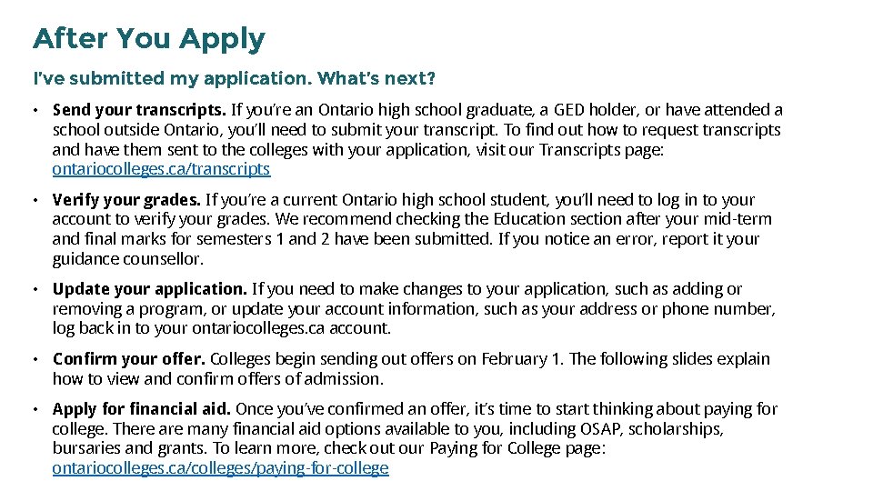 After You Apply I’ve submitted my application. What’s next? • Send your transcripts. If After You Apply I’ve submitted my application. What’s next? • Send your transcripts. If