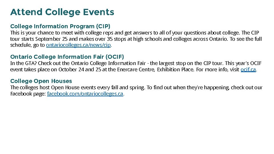 Attend College Events College Information Program (CIP) This is your chance to meet with