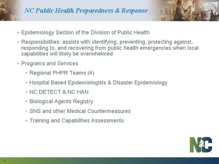 NC Public Health Preparedness & Response • Epidemiology Section of the Division of Public