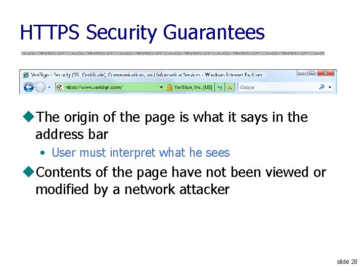 HTTPS Security Guarantees u. The origin of the page is what it says in