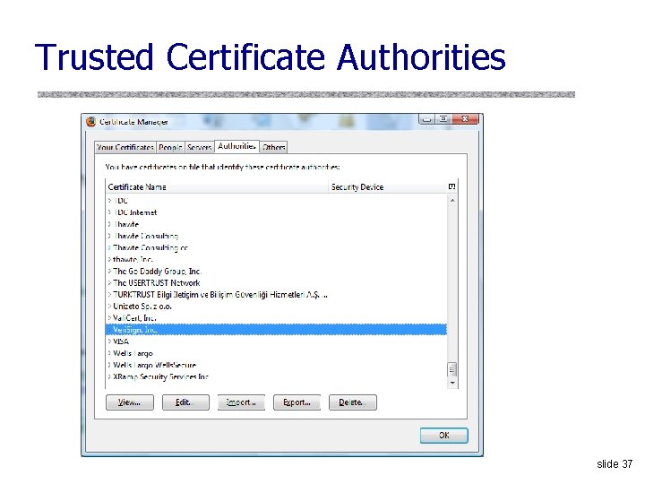 Trusted Certificate Authorities slide 37 