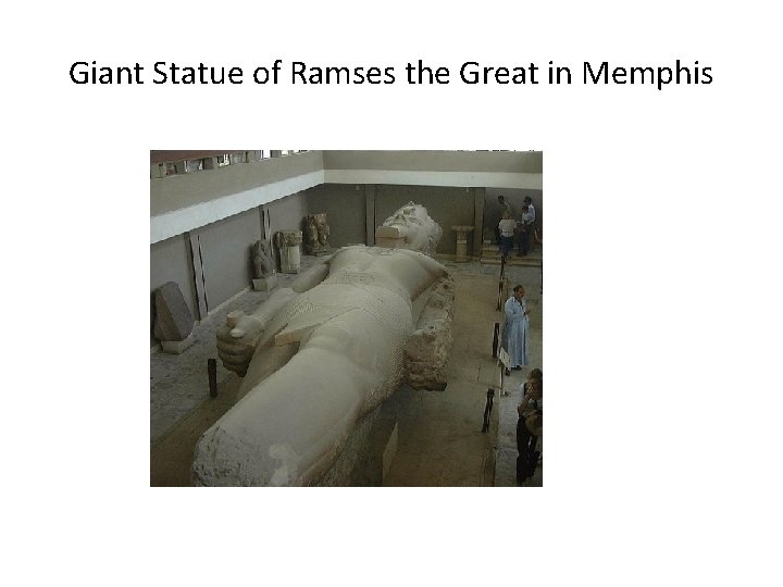 Giant Statue of Ramses the Great in Memphis Giant Statue of Ramses the Great in Memphis
