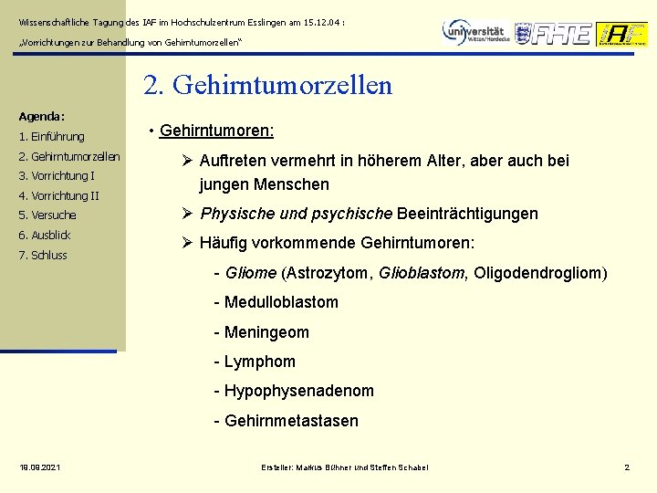 Wissenschaftliche Tagung des IAF im Hochschulzentrum Esslingen am 15. 12. 04 : „Vorrichtungen zur