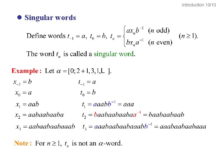 Introduction 10/10 l Singular words 