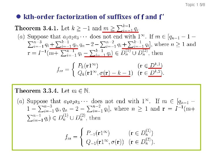 Topic 1 5/8 l kth-order factorization of suffixes of and 