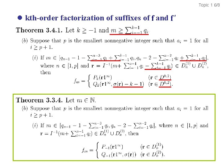 Topic 1 6/8 l kth-order factorization of suffixes of and 