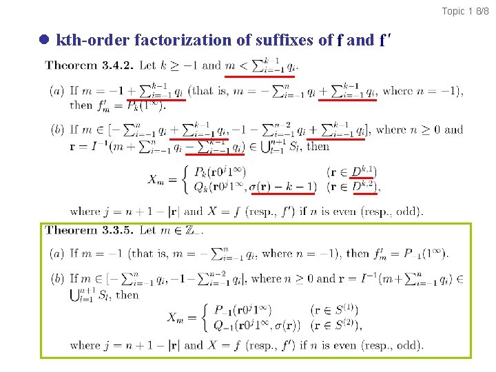 Topic 1 8/8 l kth-order factorization of suffixes of and 