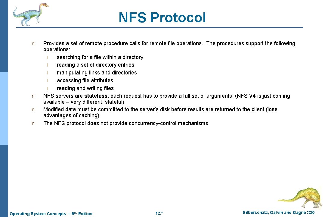 NFS Protocol n n Provides a set of remote procedure calls for remote file NFS Protocol n n Provides a set of remote procedure calls for remote file