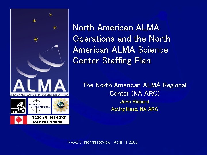 North American ALMA Operations and the North American ALMA Science Center Staffing Plan The