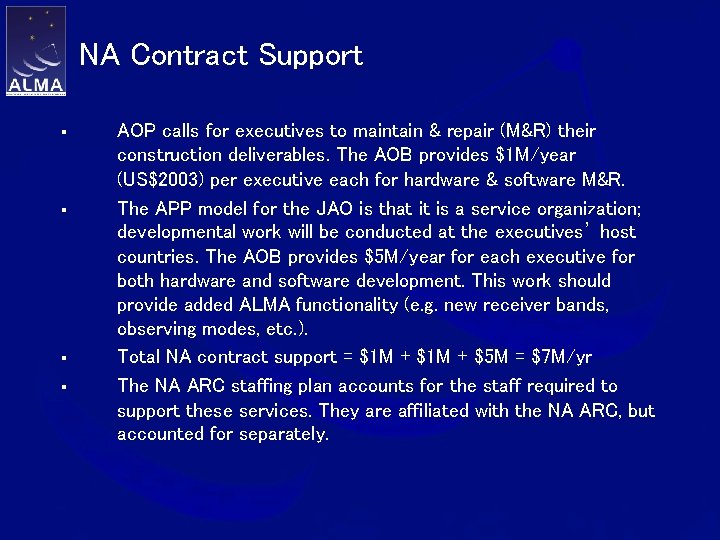 NA Contract Support § § AOP calls for executives to maintain & repair (M&R)