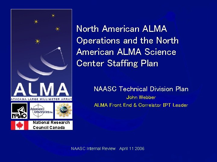 North American ALMA Operations and the North American ALMA Science Center Staffing Plan NAASC