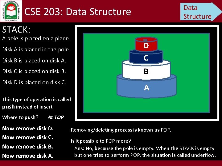 Data Structure CSE 203: Data Structure STACK: A pole is placed on a plane.