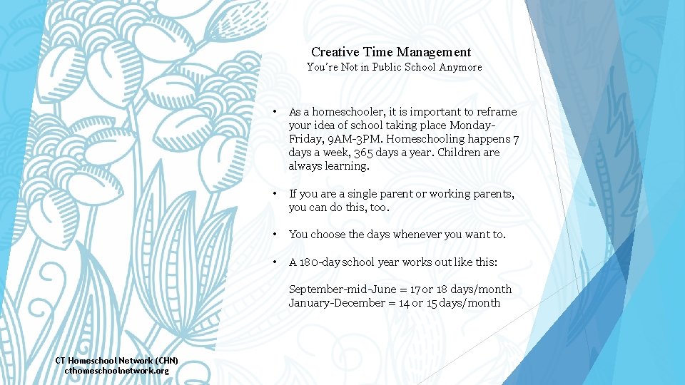 Creative Time Management You’re Not in Public School Anymore • As a homeschooler, it