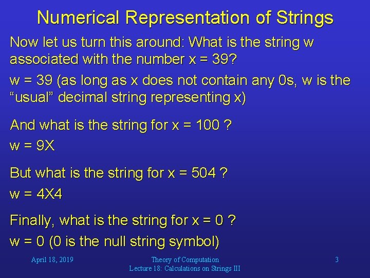 Numerical Representation of Strings Now let us turn this around: What is the string
