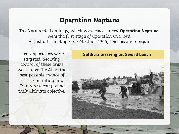 Operation Neptune The Normandy Landings, which were code-named Operation Neptune, were the first stage