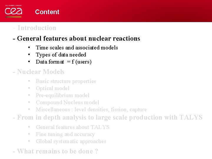 Content - Introduction - General features about nuclear reactions • Time scales and associated