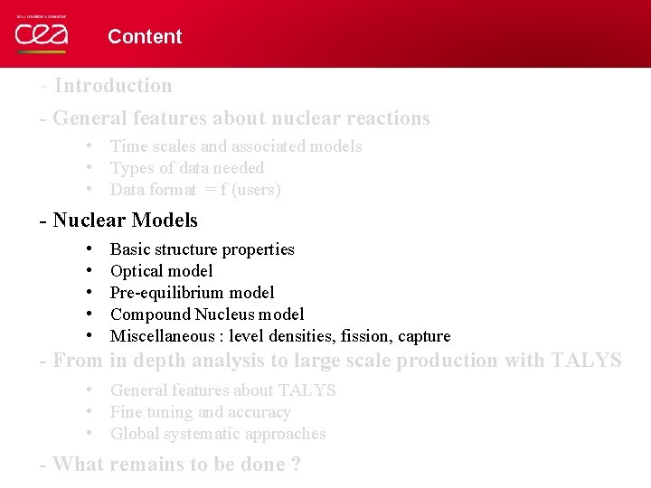 Content - Introduction - General features about nuclear reactions • Time scales and associated