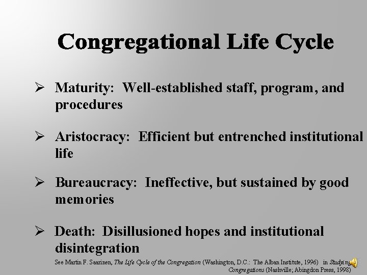 Ø Maturity: Well-established staff, program, and procedures Ø Aristocracy: Efficient but entrenched institutional life