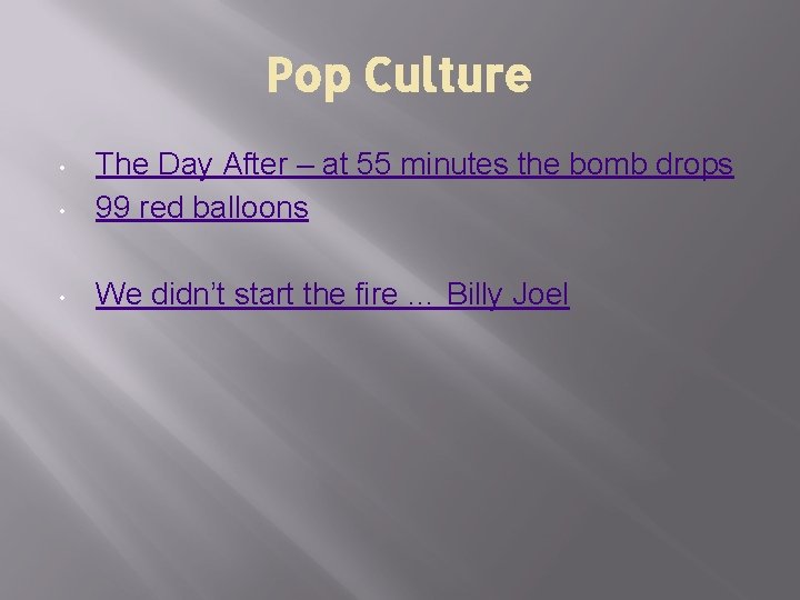 Pop Culture • The Day After – at 55 minutes the bomb drops 99
