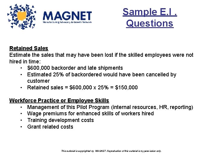 Sample E. I. Questions Retained Sales Estimate the sales that may have been lost