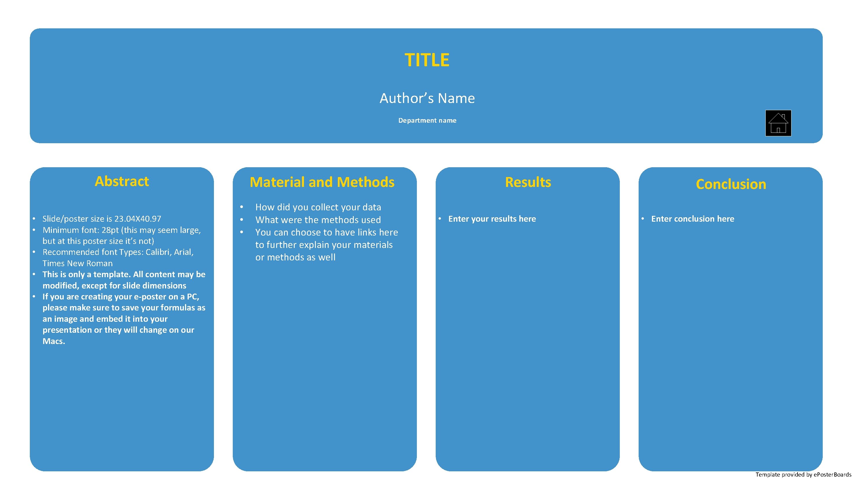 TITLE Author’s Name Department name Abstract • Slide/poster size is 23. 04 X 40.