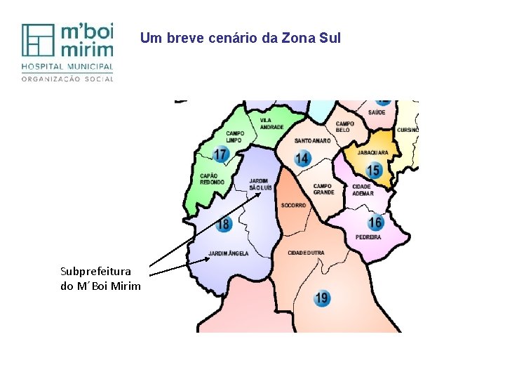 Um breve cenário da Zona Sul Subprefeitura do M´Boi Mirim 