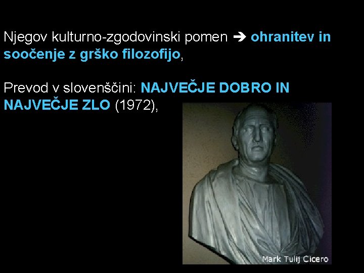 Njegov kulturno-zgodovinski pomen ohranitev in soočenje z grško filozofijo, Prevod v slovenščini: NAJVEČJE DOBRO
