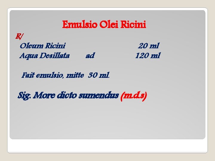 Emulsio Olei Ricini R/ Oleum Ricini Aqua Desillata ad 20 ml 120 ml Fait