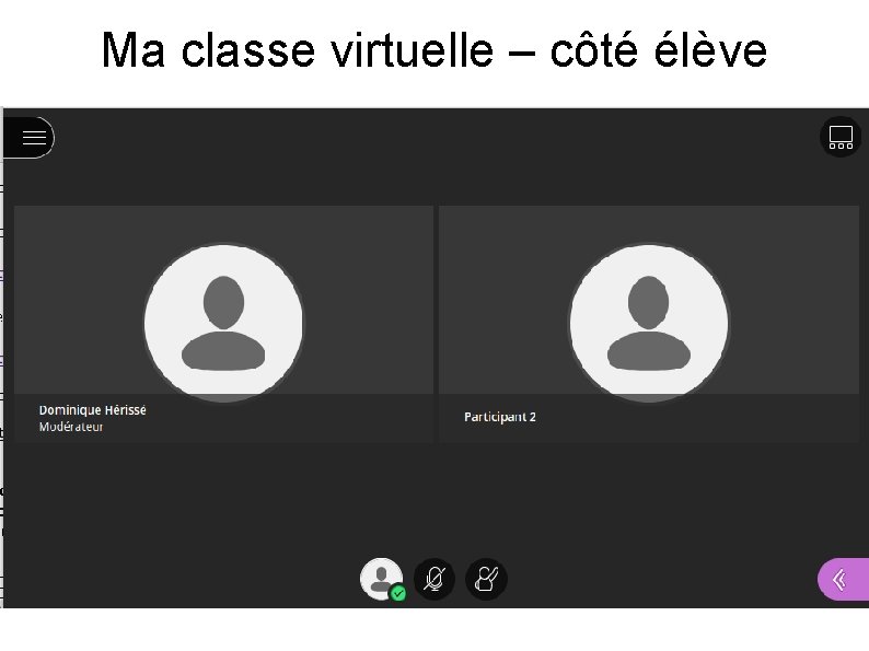 Ma classe virtuelle – côté élève 