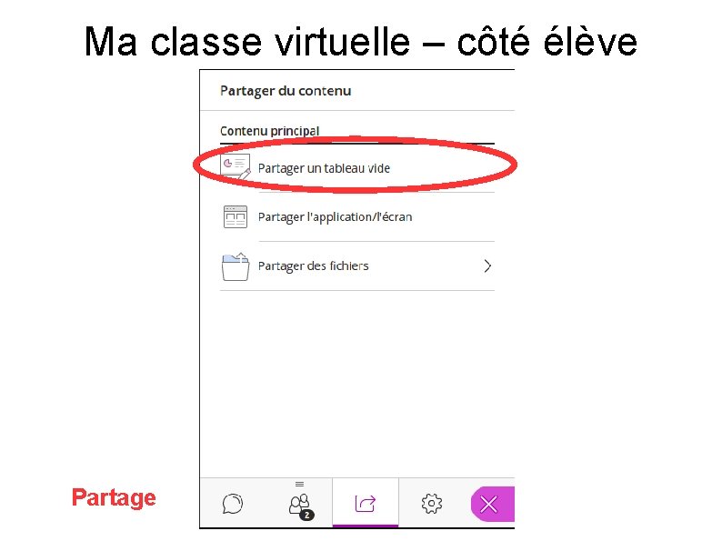 Ma classe virtuelle – côté élève Partage 