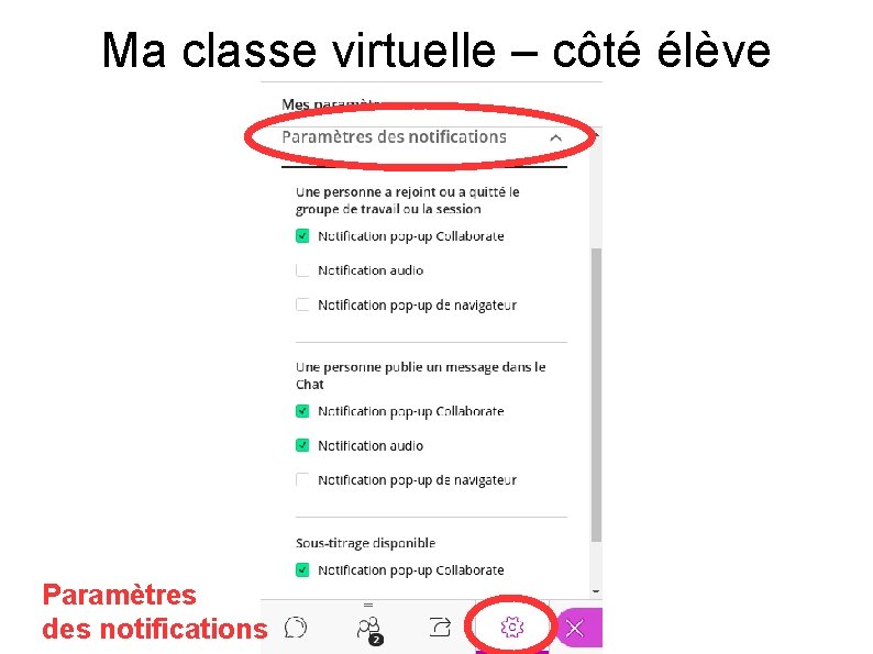 Ma classe virtuelle – côté élève Paramètres des notifications 