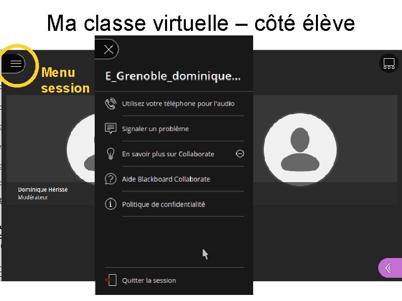 Ma classe virtuelle – côté élève Menu session 