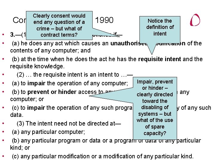  • • • Clearly consent would Computer 1990 end any. Misuse question of