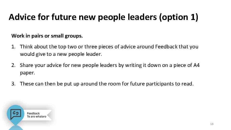 Advice for future new people leaders (option 1) Work in pairs or small groups.