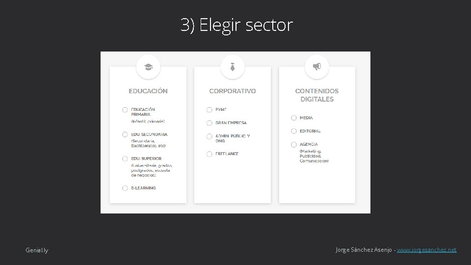 3) Elegir sector Genial. ly Jorge Sánchez Asenjo - www. jorgesanchez. net 