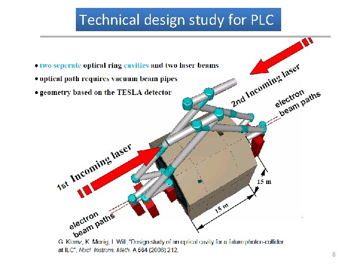 Technical design study for PLC 8 