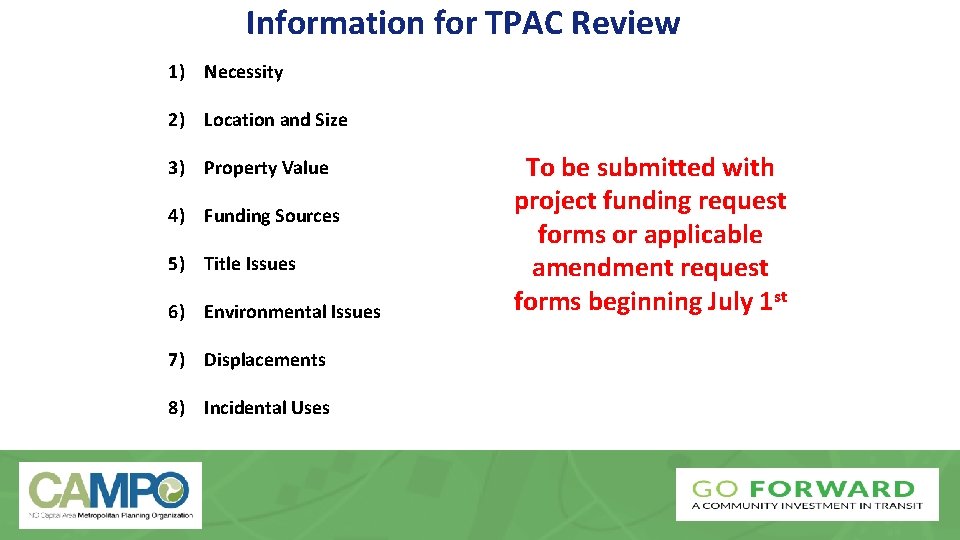 Information for TPAC Review 1) Necessity 2) Location and Size 3) Property Value 4)