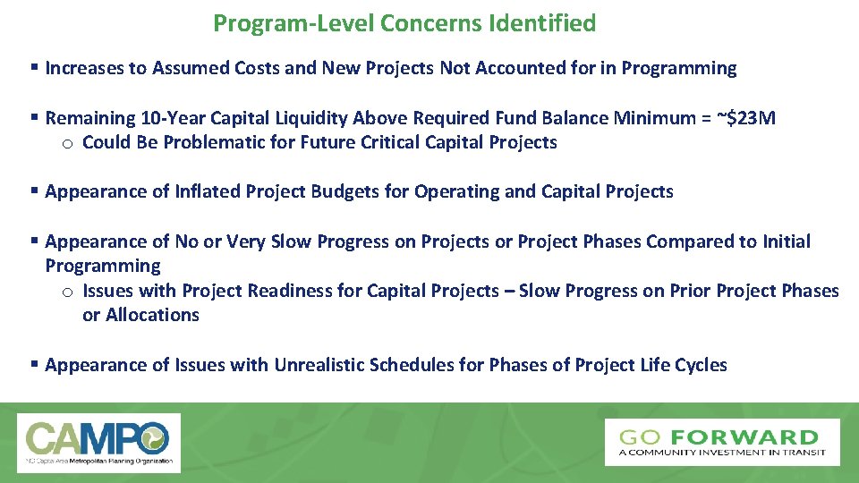 Program-Level Concerns Identified § Increases to Assumed Costs and New Projects Not Accounted for