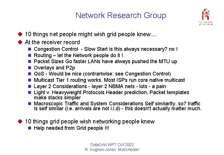 Network Research Group u 10 things net people might wish grid people knew. .