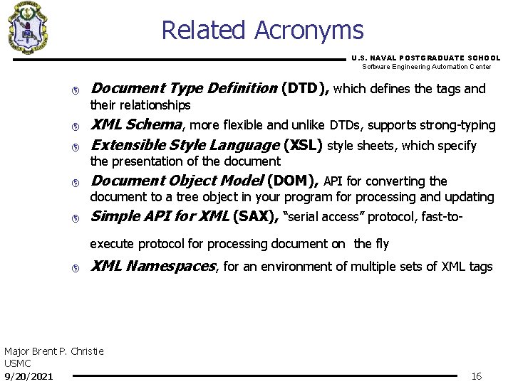 Related Acronyms U. S. NAVAL POSTGRADUATE SCHOOL Software Engineering Automation Center þ Document Type