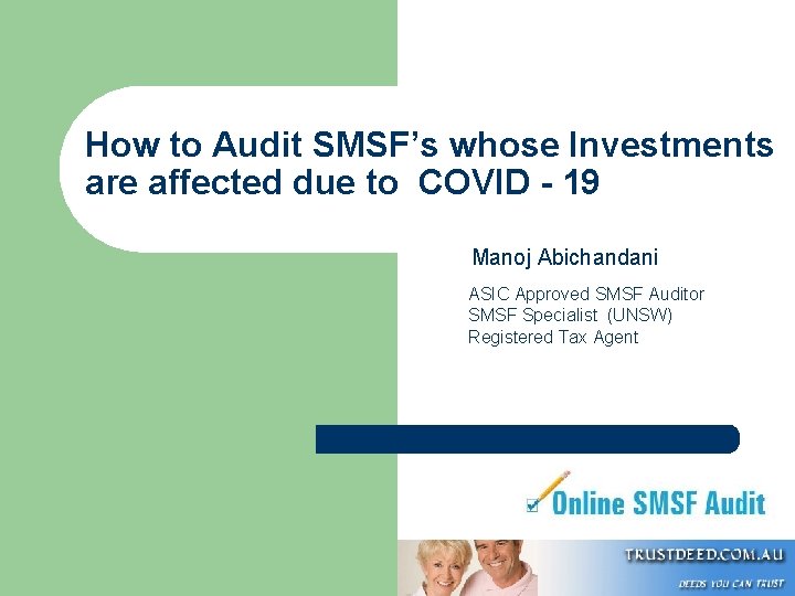 How to Audit SMSF’s whose Investments are affected due to COVID - 19 Manoj