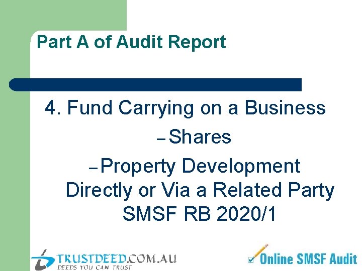 Part A of Audit Report 4. Fund Carrying on a Business – Shares –
